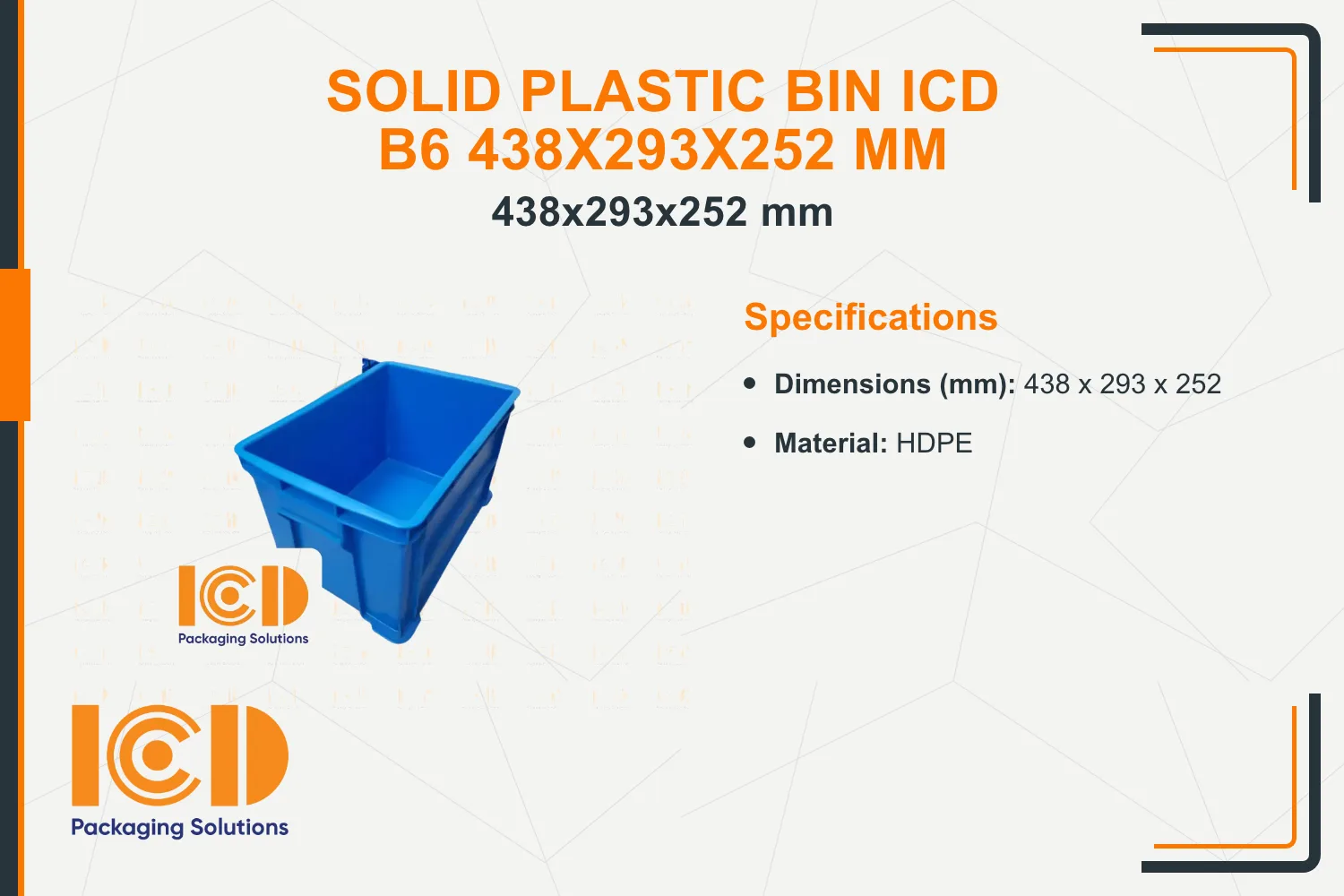 Solid Plastic Bin ICD B6 438x293x252 mm