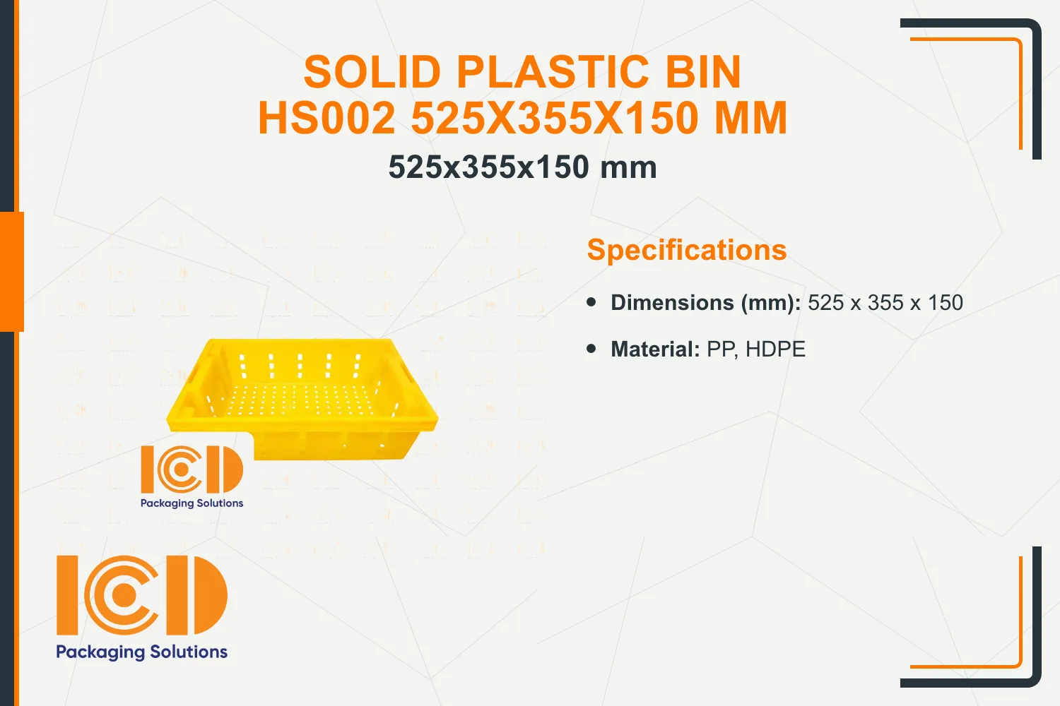 Solid Plastic Bin HS002 525x355x150 mm
