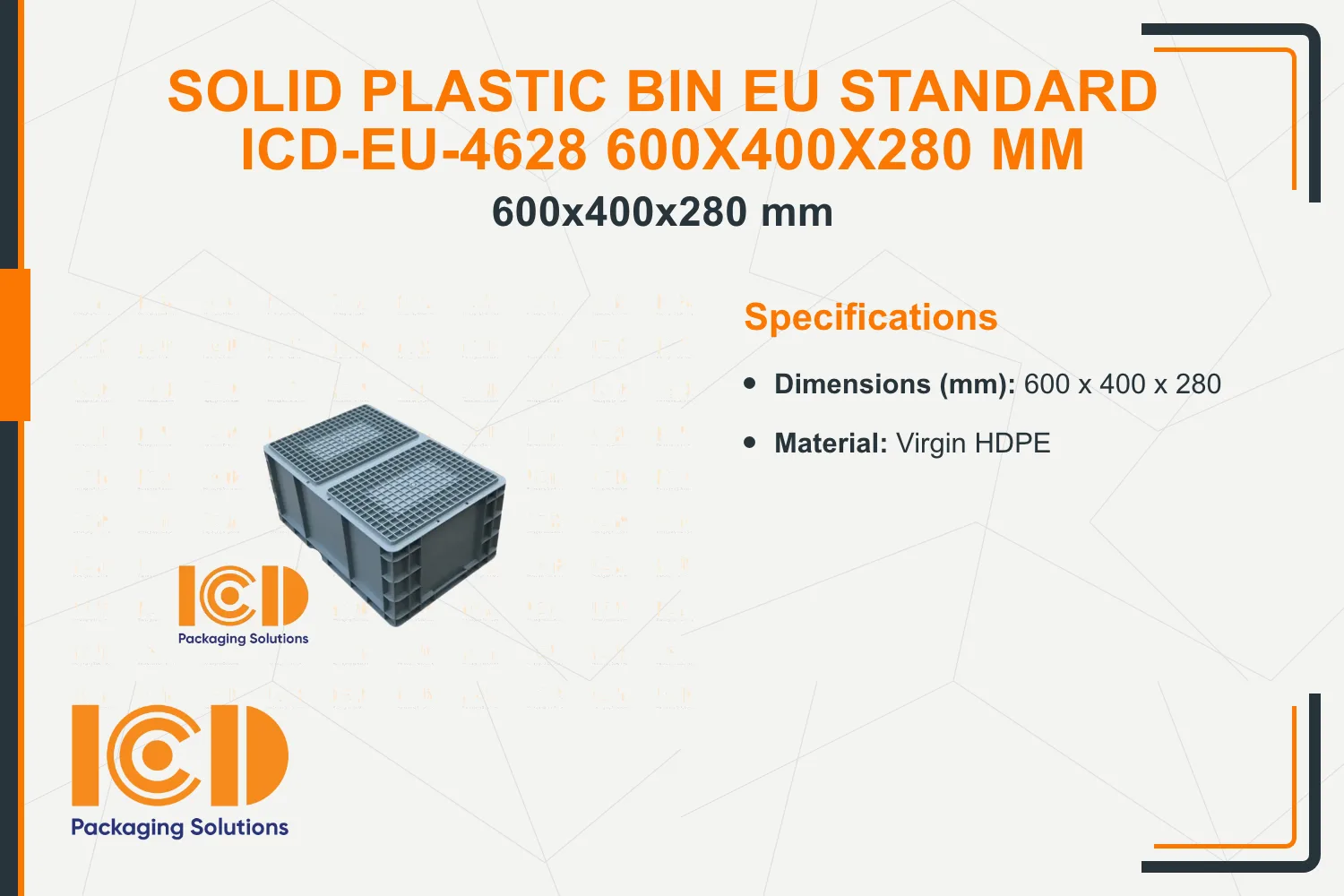 Solid Plastic Bin EU standard ICD-EU-4628 600x400x280 mm