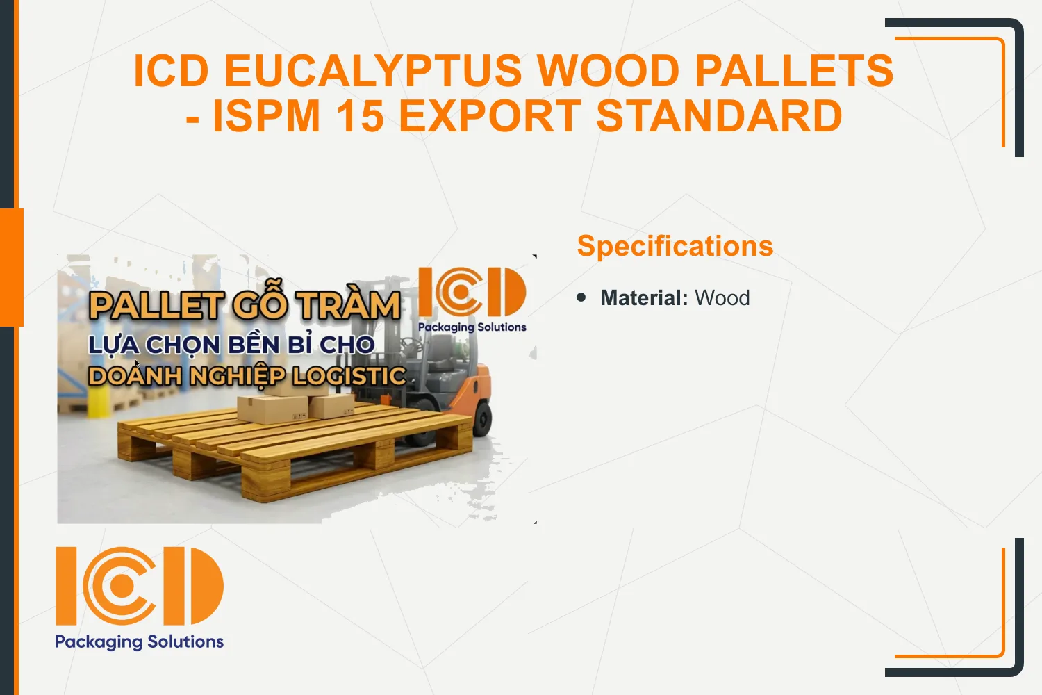 ICD Eucalyptus Wood Pallets - ISPM 15 Export Standard