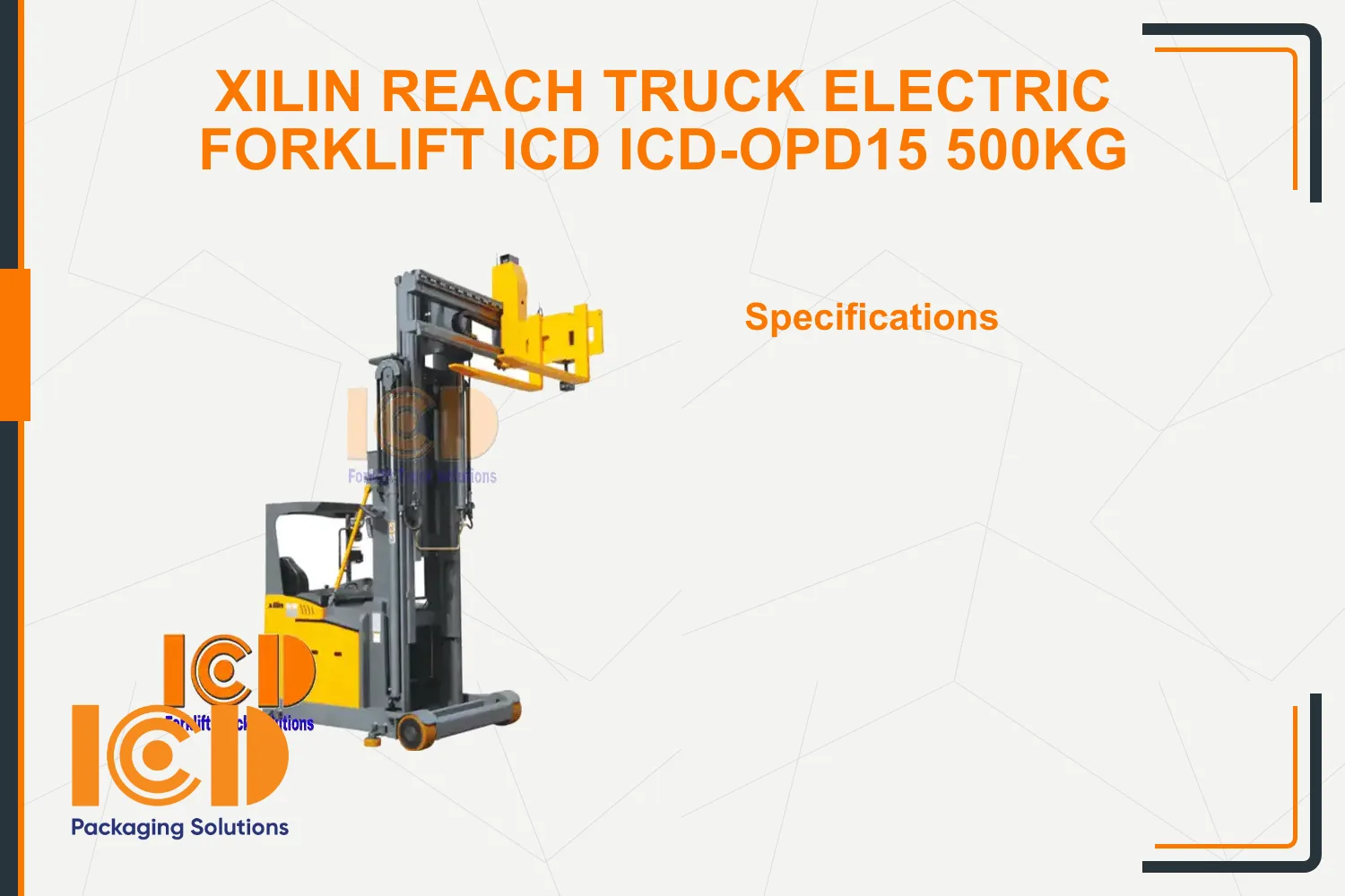 Xilin Reach Truck Electric Forklift ICD ICD-OPD15 500kg