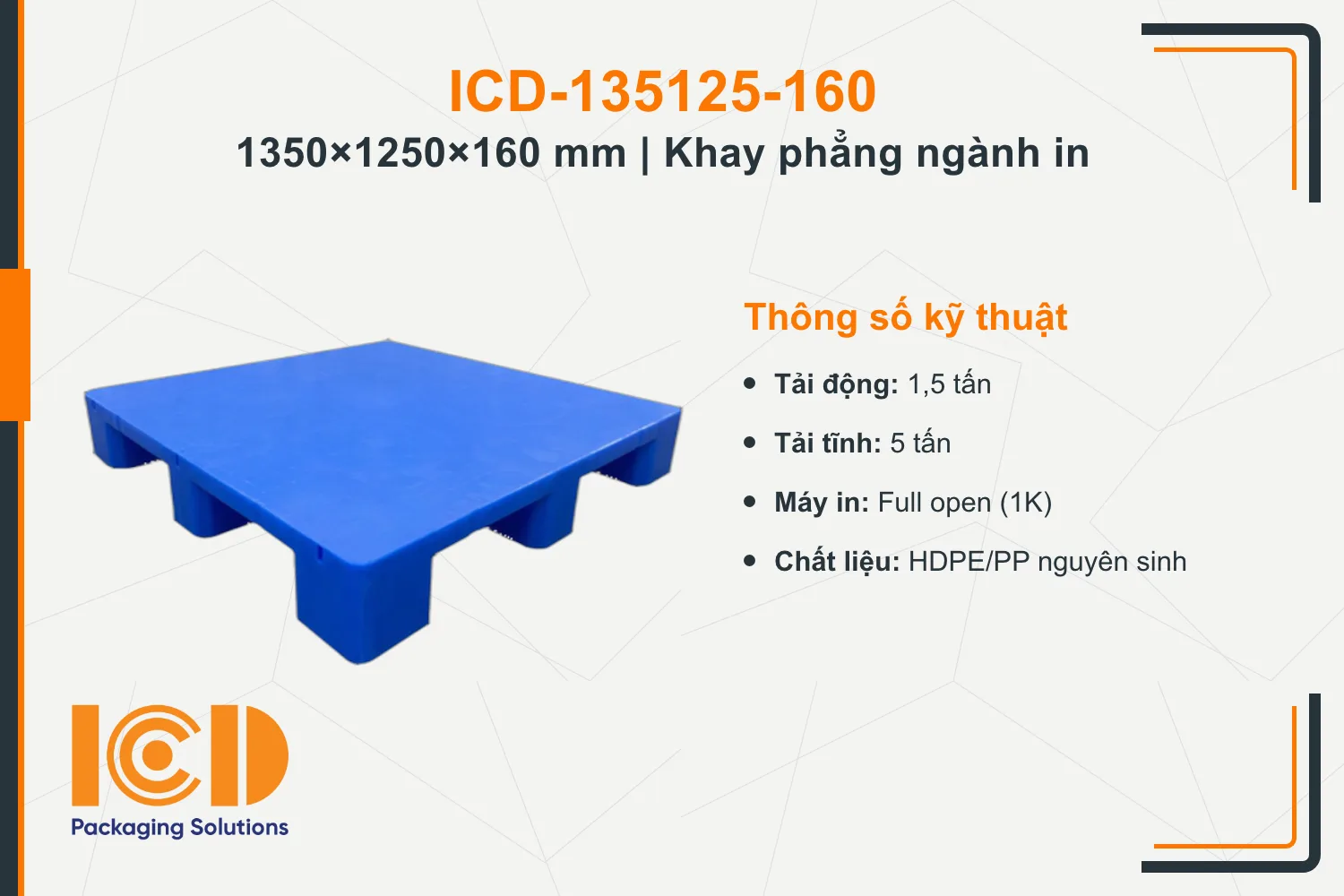 Pallet phẳng (khay phẳng) cho ngành in ICD-135125-160 (1350 × 1250 × 160 mm)