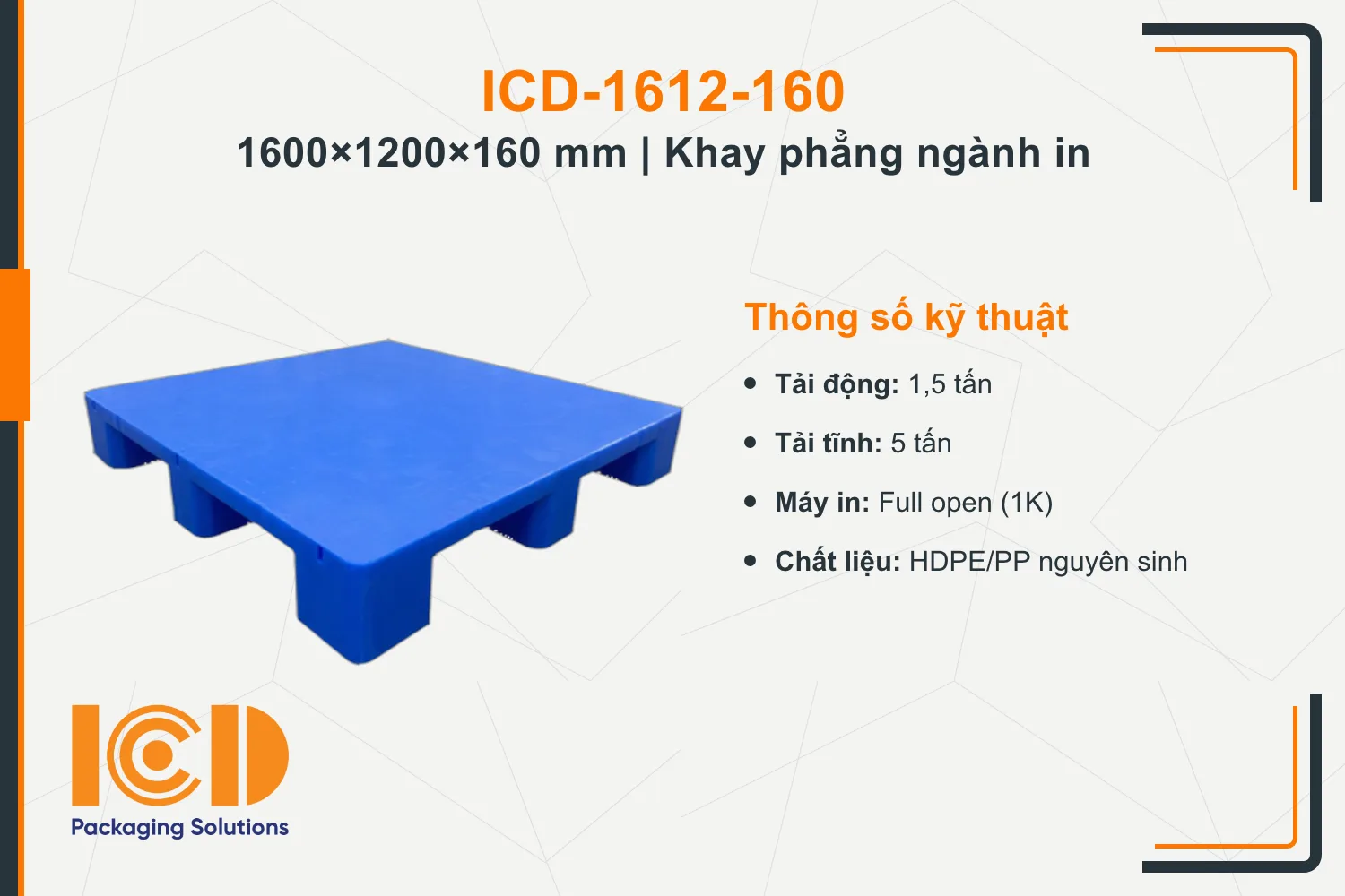Pallet phẳng (khay phẳng) cho ngành in ICD-1612-160 (1600 × 1200 × 160 mm)