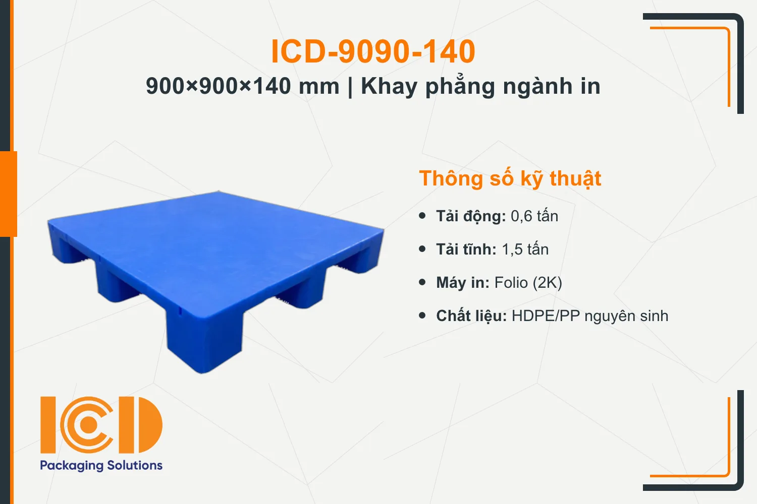 Pallet phẳng (khay phẳng) cho ngành in ICD-9090-140 (900 × 900 × 140 mm)