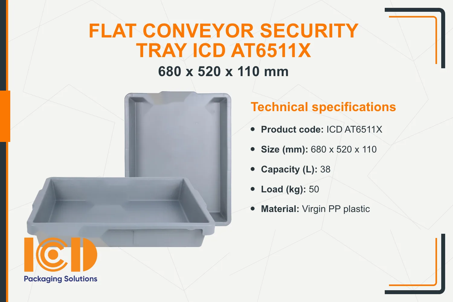 Flat Conveyor Security Tray ICD AT6511X (680x520x110 mm)