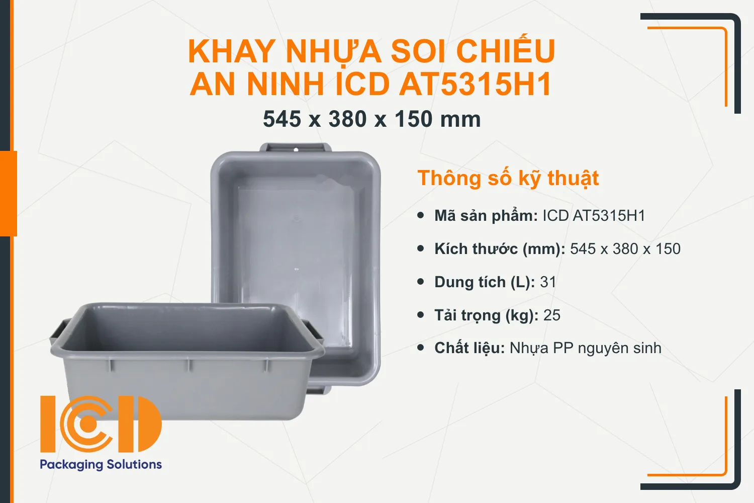 Khay nhựa soi chiếu an ninh ICD AT5315H1 (545x380x150 mm)