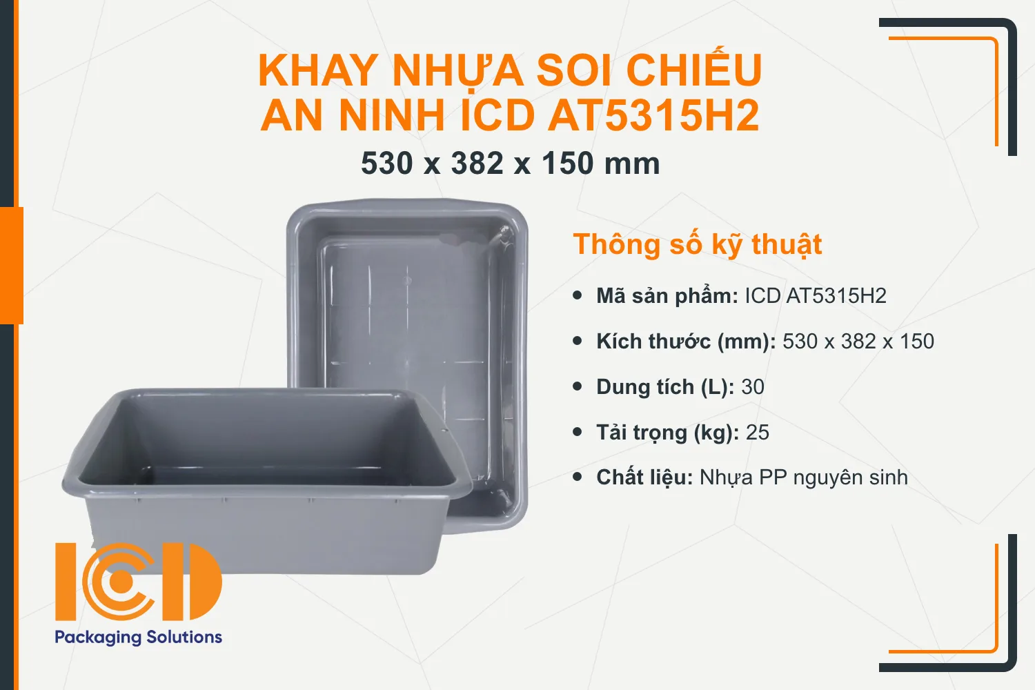 Khay nhựa soi chiếu an ninh ICD AT5315H2 (530x382x150 mm)