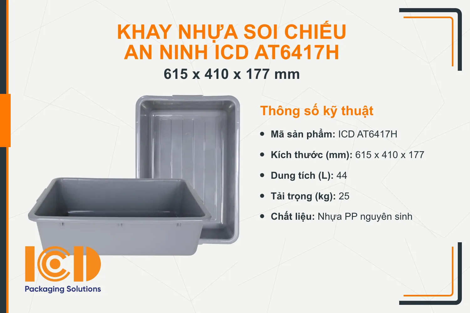 Khay nhựa soi chiếu an ninh ICD AT6417H (615x410x177 mm)