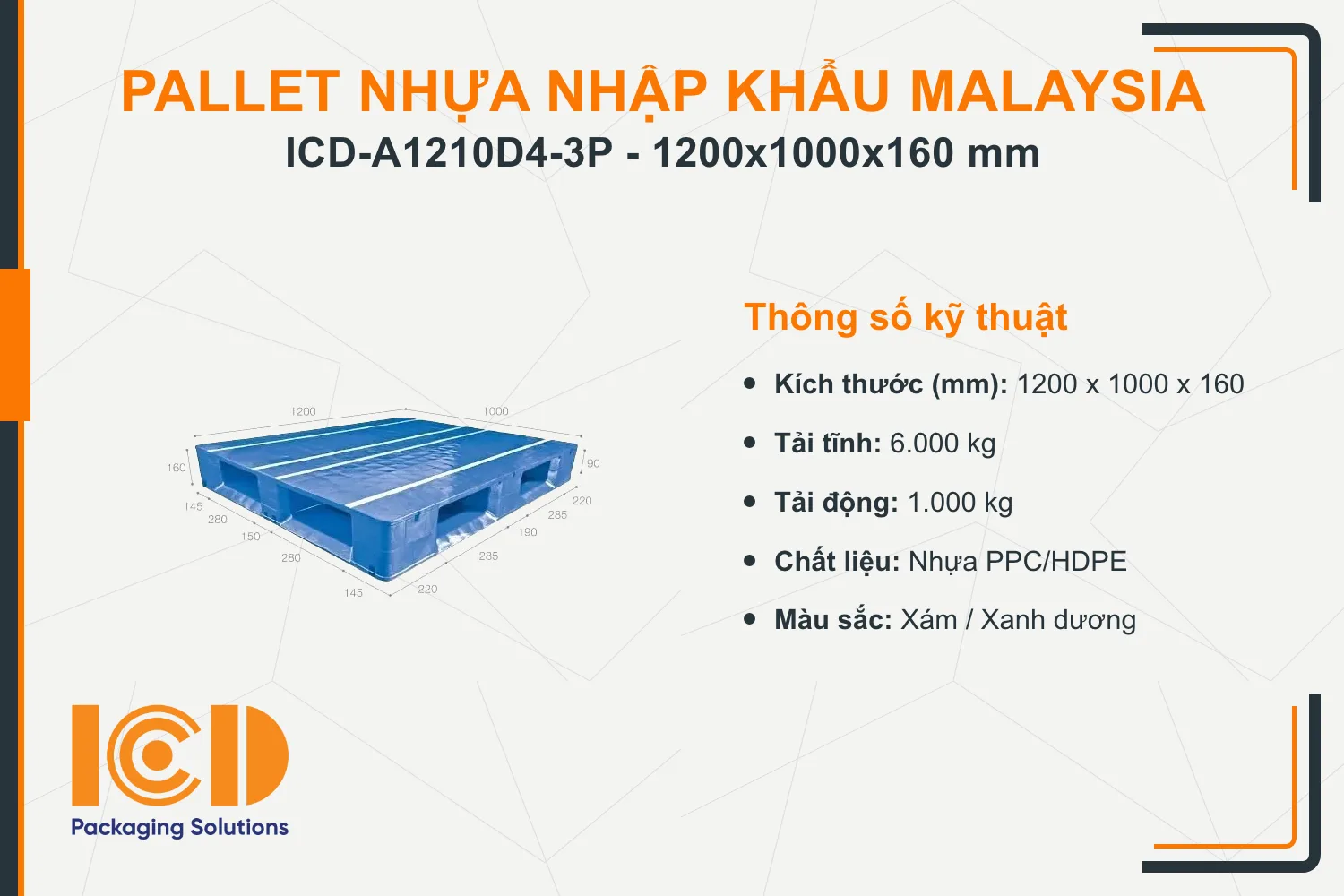 Pallet nhựa cho kệ tự động ASRS nhập khẩu Malaysia ICD-A1210D4-3P (1200 x 1000 x 160 mm)