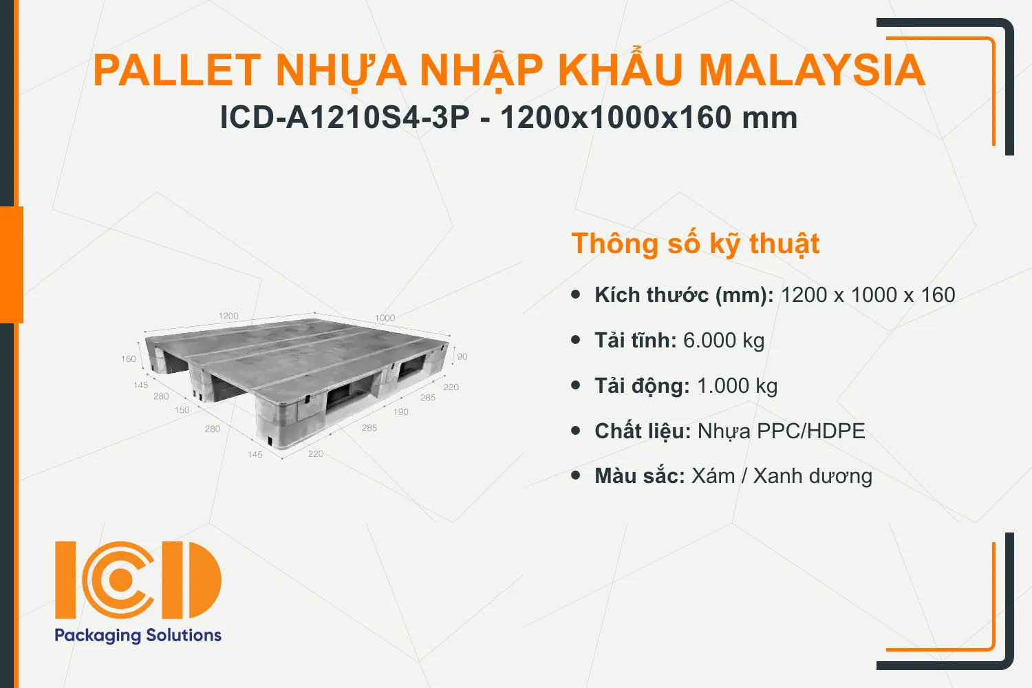 Pallet nhựa cho kệ tự động ASRS nhập khẩu Malaysia ICD-A1210S4-3P (1200 x 1000 x 160 mm)