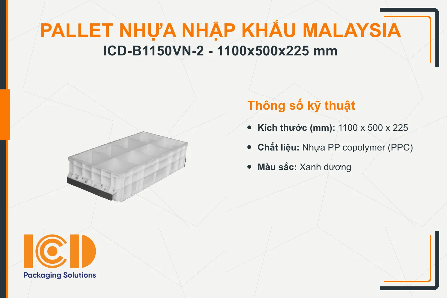 Thùng nhựa đặc công nghiệp nhập khẩu Malaysia ICD-B1150VN-2 (1100 x 500 x 225 mm)