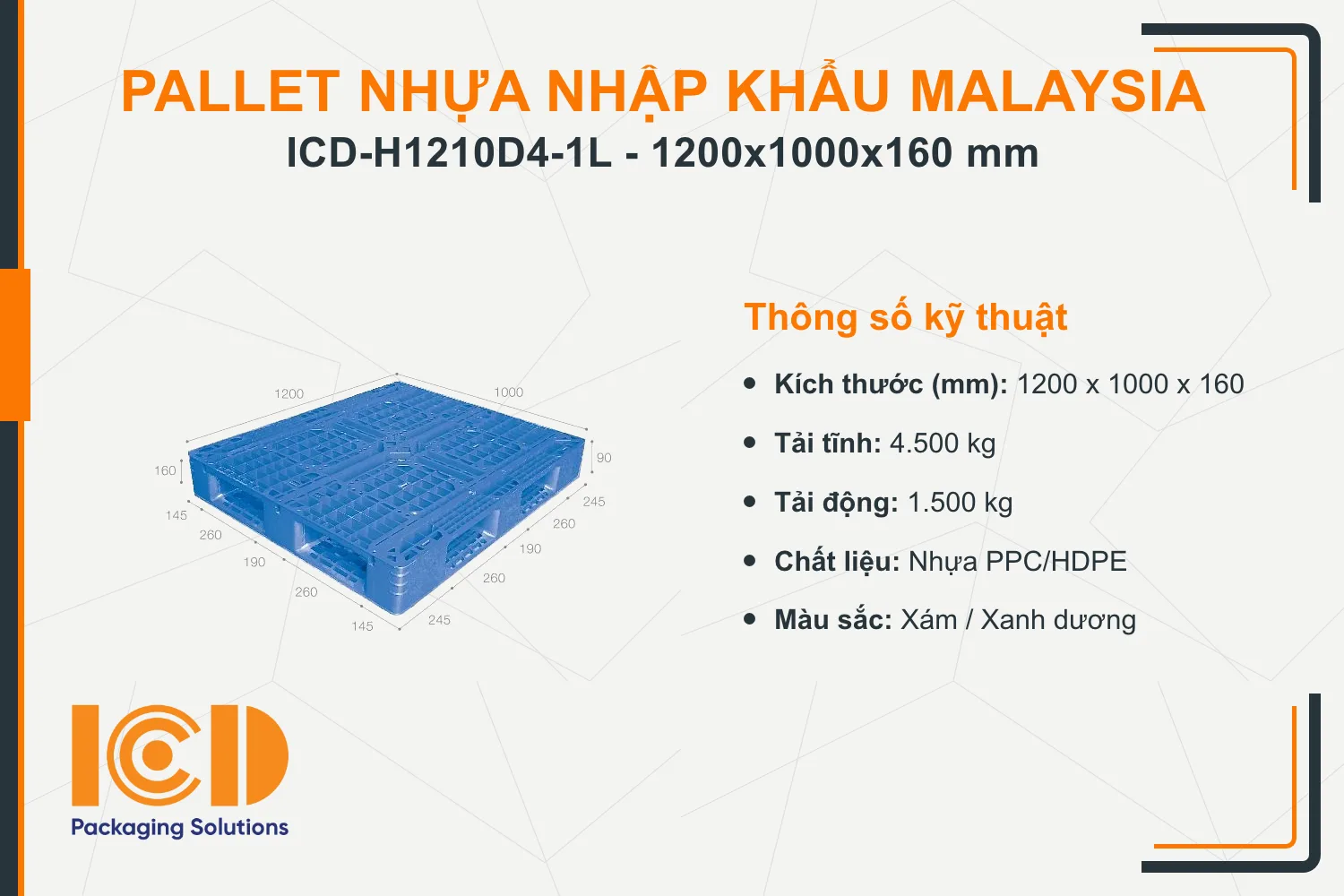 Pallet nhựa tải nặng nhập khẩu Malaysia ICD-H1210D4-1L (1200 x 1000 x 160 mm)