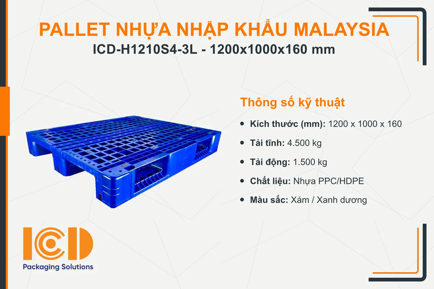 Pallet nhựa tải nặng nhập khẩu Malaysia ICD-H1210S4-3L (1200 x 1000 x 160 mm)