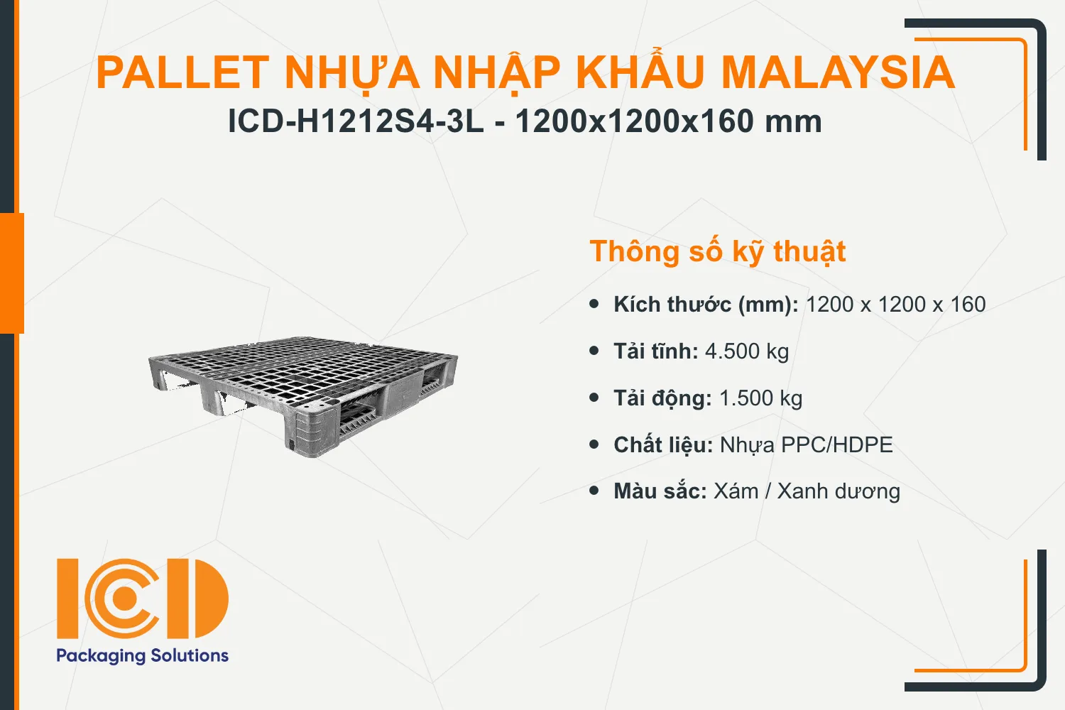 Pallet nhựa tải nặng nhập khẩu Malaysia ICD-H1212S4-3L (1200 x 1200 x 160 mm)