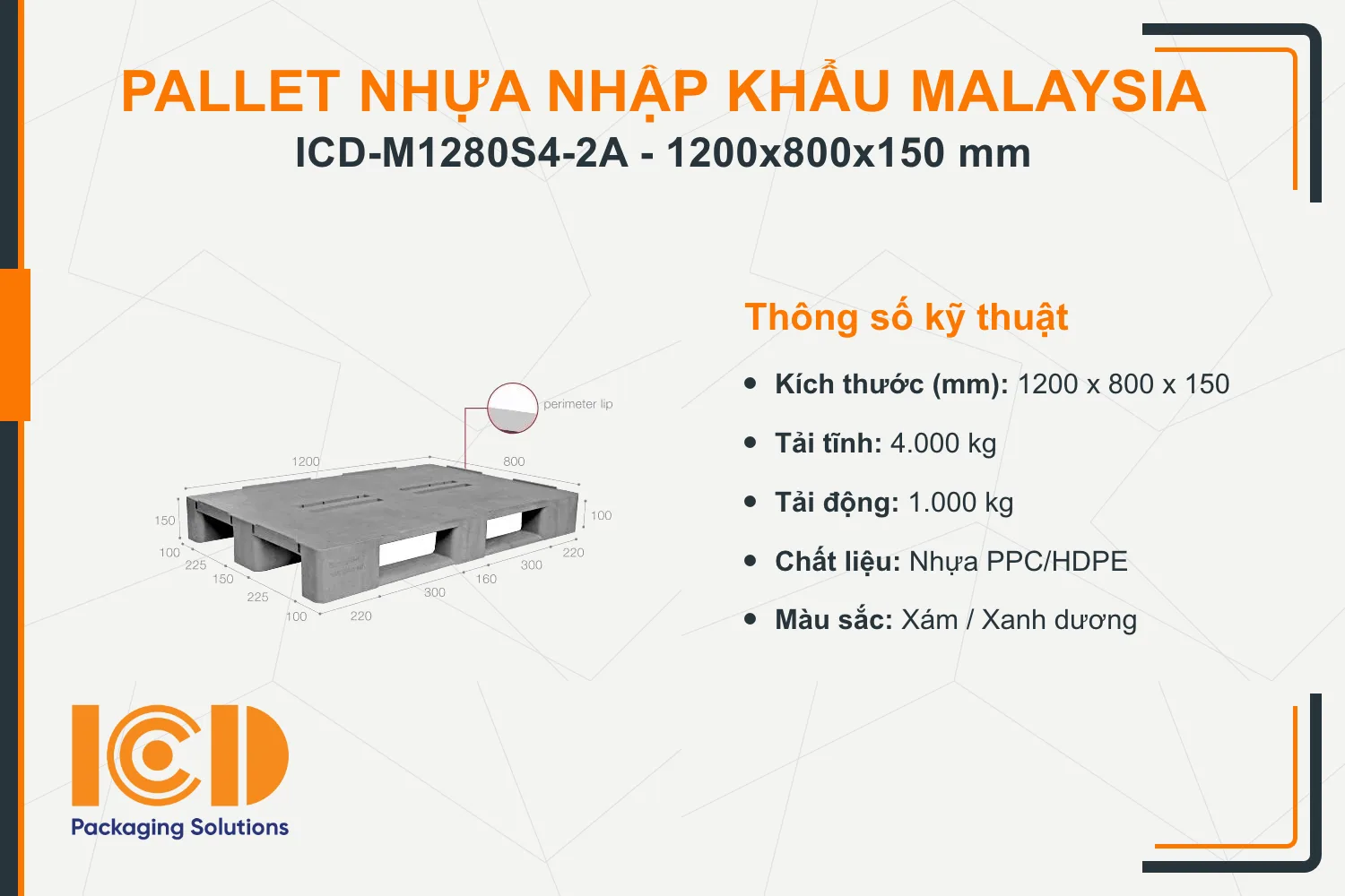 Pallet nhựa tải trung nhập khẩu Malaysia ICD-M1280S4-2A (1200 x 800 x 150 mm)