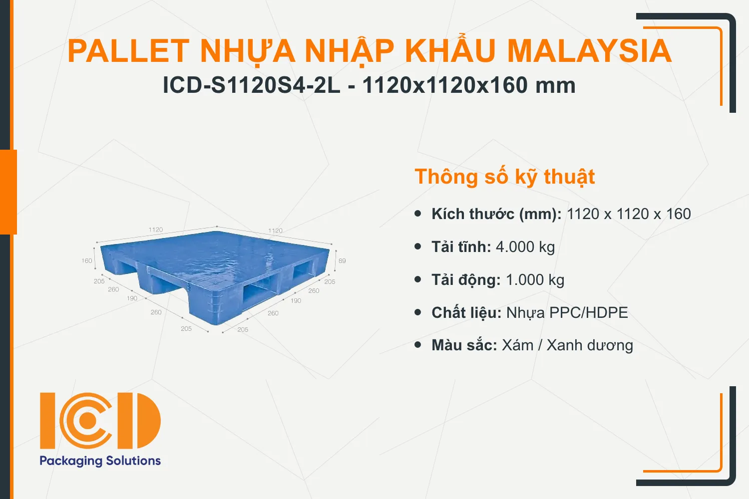 Pallet nhựa siêu vệ sinh nhập khẩu Malaysia ICD-S1120S4-2L (1120 x 1120 x 160 mm)