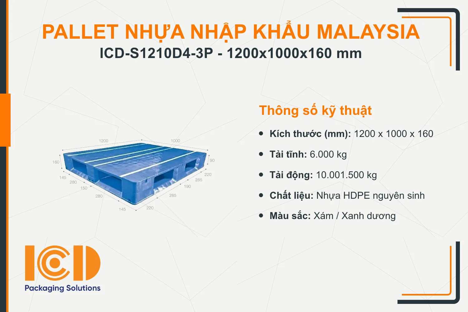 Pallet nhựa siêu vệ sinh nhập khẩu Malaysia ICD-S1210D4-3P (1200 x 1000 x 160 mm)