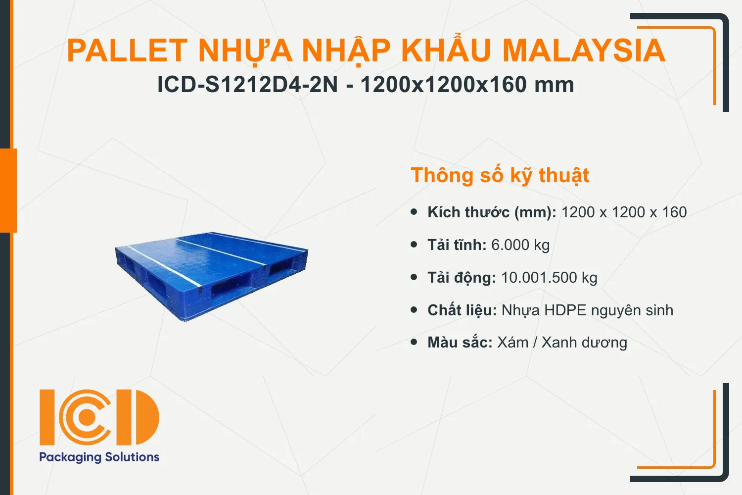 Pallet nhựa siêu vệ sinh nhập khẩu Malaysia ICD-S1212D4-2N (1200 x 1200 x 160 mm)