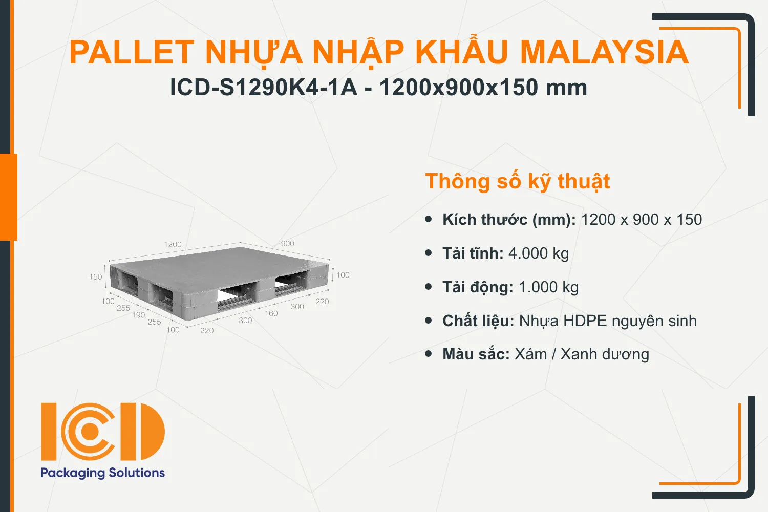 Pallet nhựa siêu vệ sinh nhập khẩu Malaysia ICD-S1290K4-1A (1200 x 900 x 150 mm)