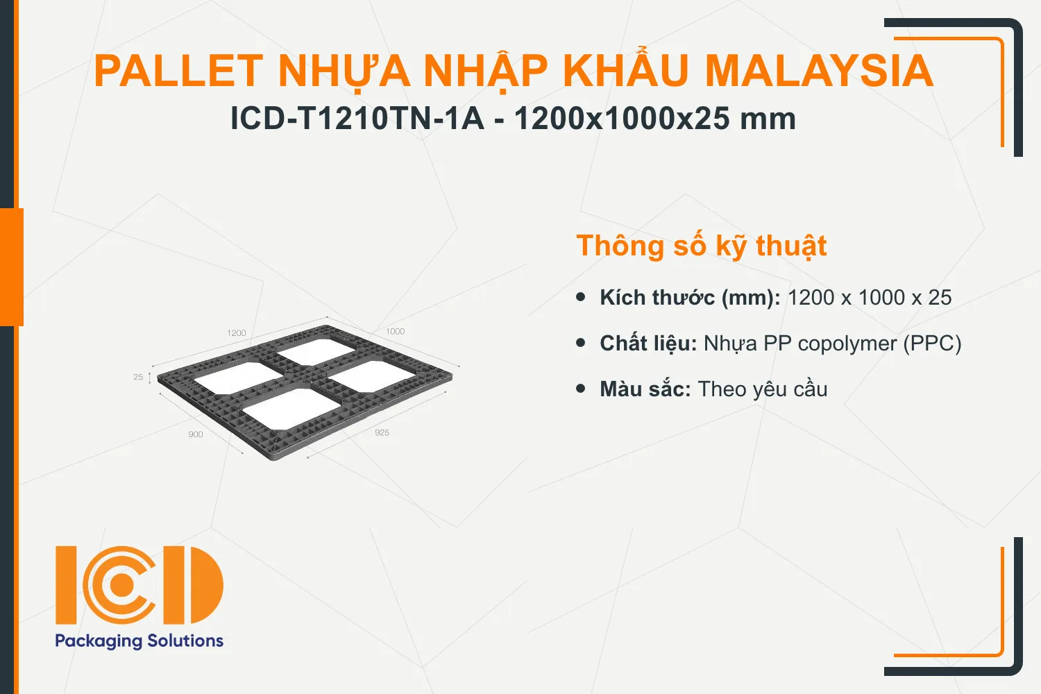 Tấm nhựa lót mặt pallet (top frame) nhập khẩu Malaysia ICD-T1210TN-1A (1200 x 1000 x 25 mm)