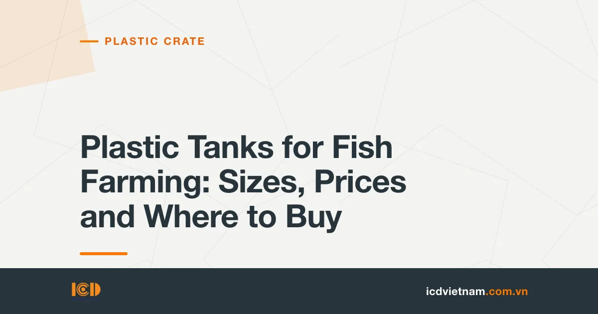 Plastic Tanks for Fish Farming: Sizes, Prices and Where to Buy