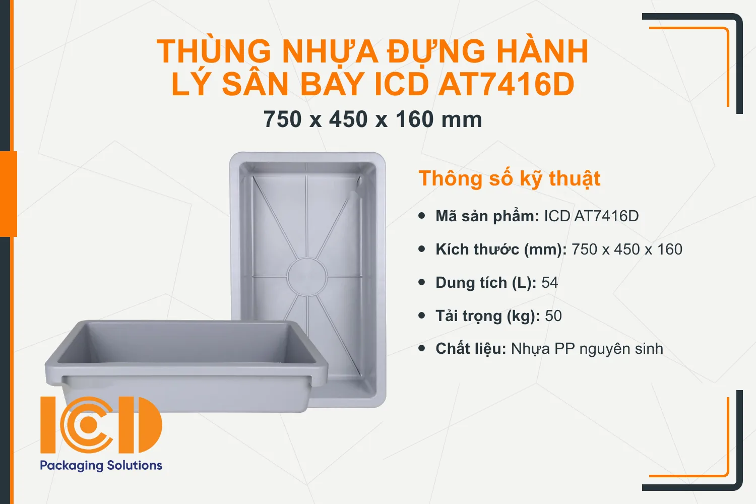 Thùng nhựa đựng hành lý sân bay ICD AT7416D (750x450x160 mm)