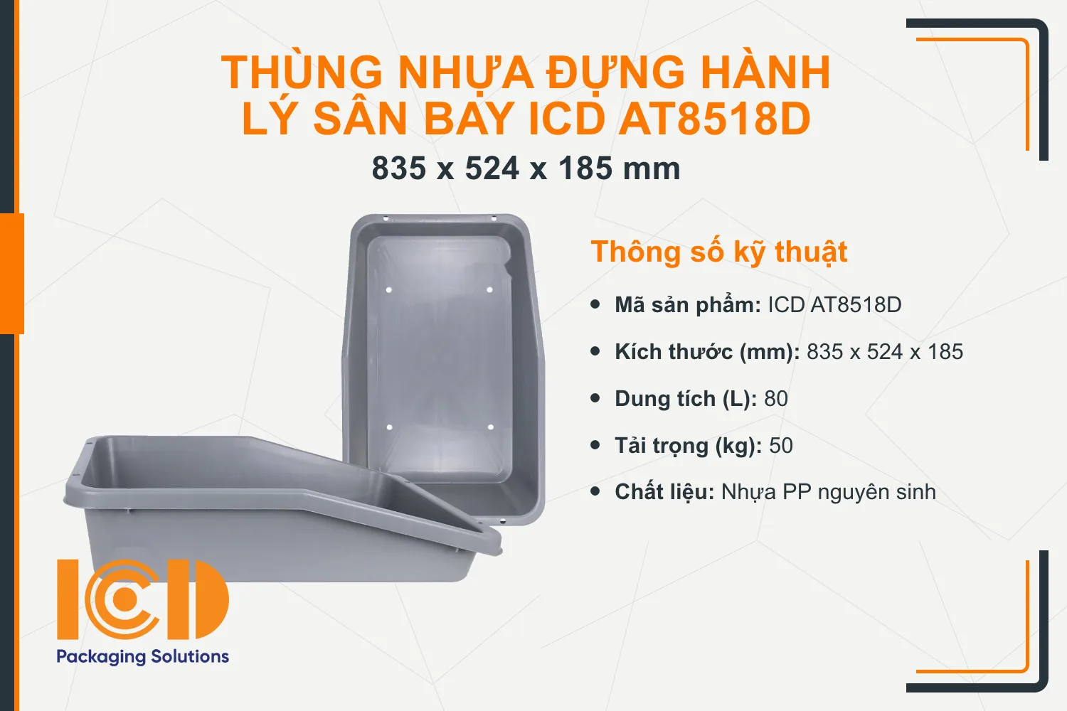 Thùng nhựa đựng hành lý sân bay ICD AT8518D (835x524x185 mm)