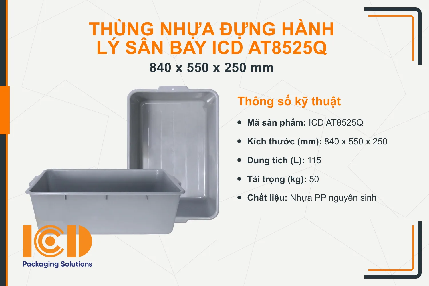 Thùng nhựa đựng hành lý sân bay ICD AT8525Q (840x550x250 mm)