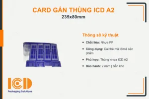 Card gắn thùng nhựa ICD A2 KT235x80mm
