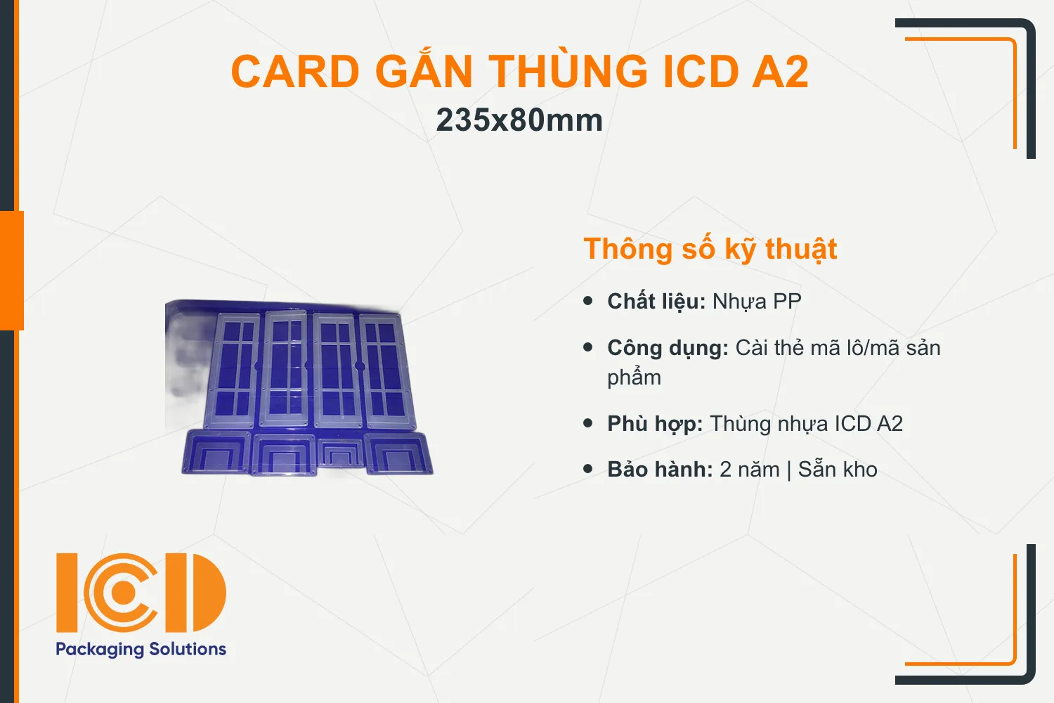 Card gắn thùng nhựa ICD A2 KT235x80mm