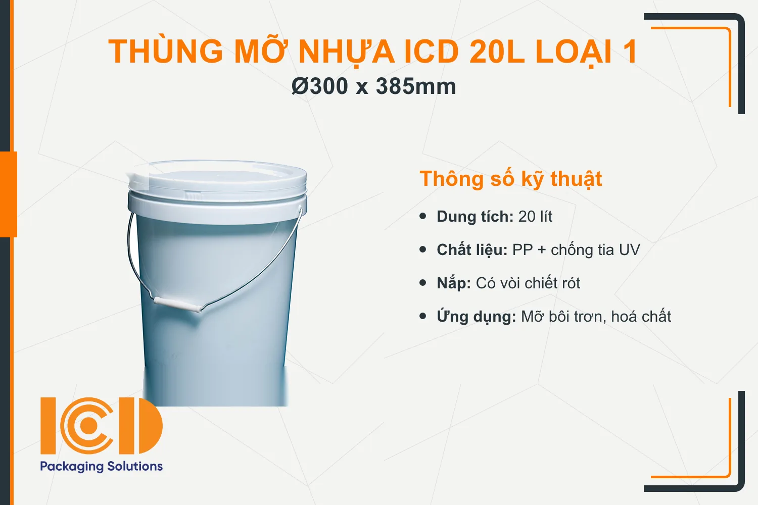 Thùng mỡ nhựa ICD 20L loại 1